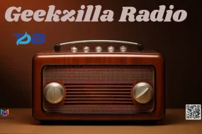 Geekzilla Radio: The Ultimate Realm of Geek Culture